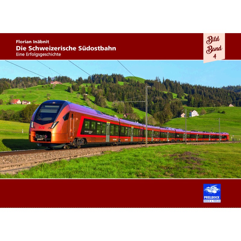 Buch "Die Schweizerische Südostbahn - Eine Erfolgsgeschichte"