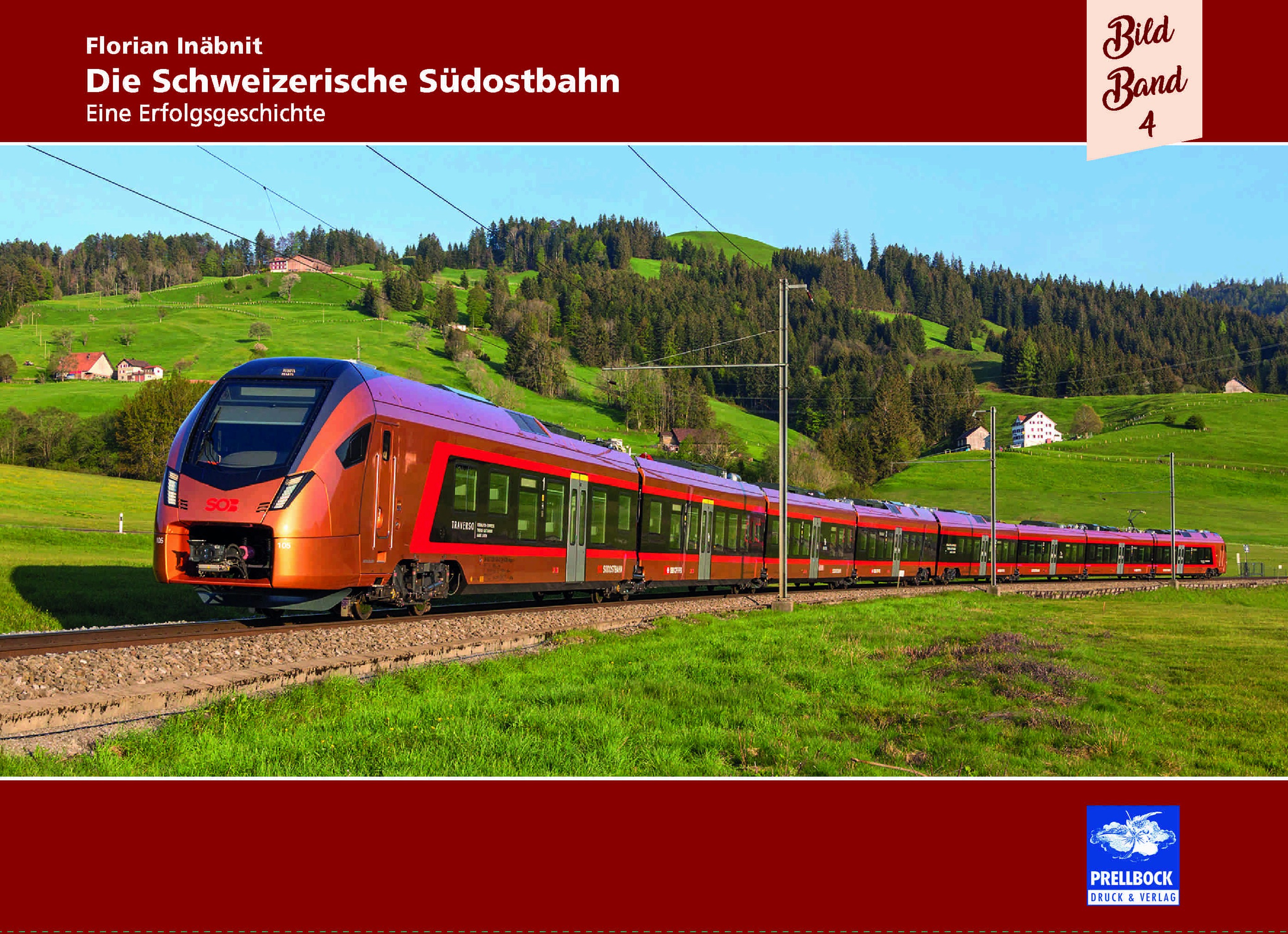 Buch "Die Schweizerische Südostbahn - Eine Erfolgsgeschichte"